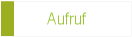 Aufruf